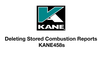 Deleting Stored Combustion Reports KANE458s